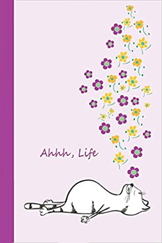 Journal notebook with cat sleeping on his back dreaming of flowers and text that says Ahhh, Life. Purple and yellow.