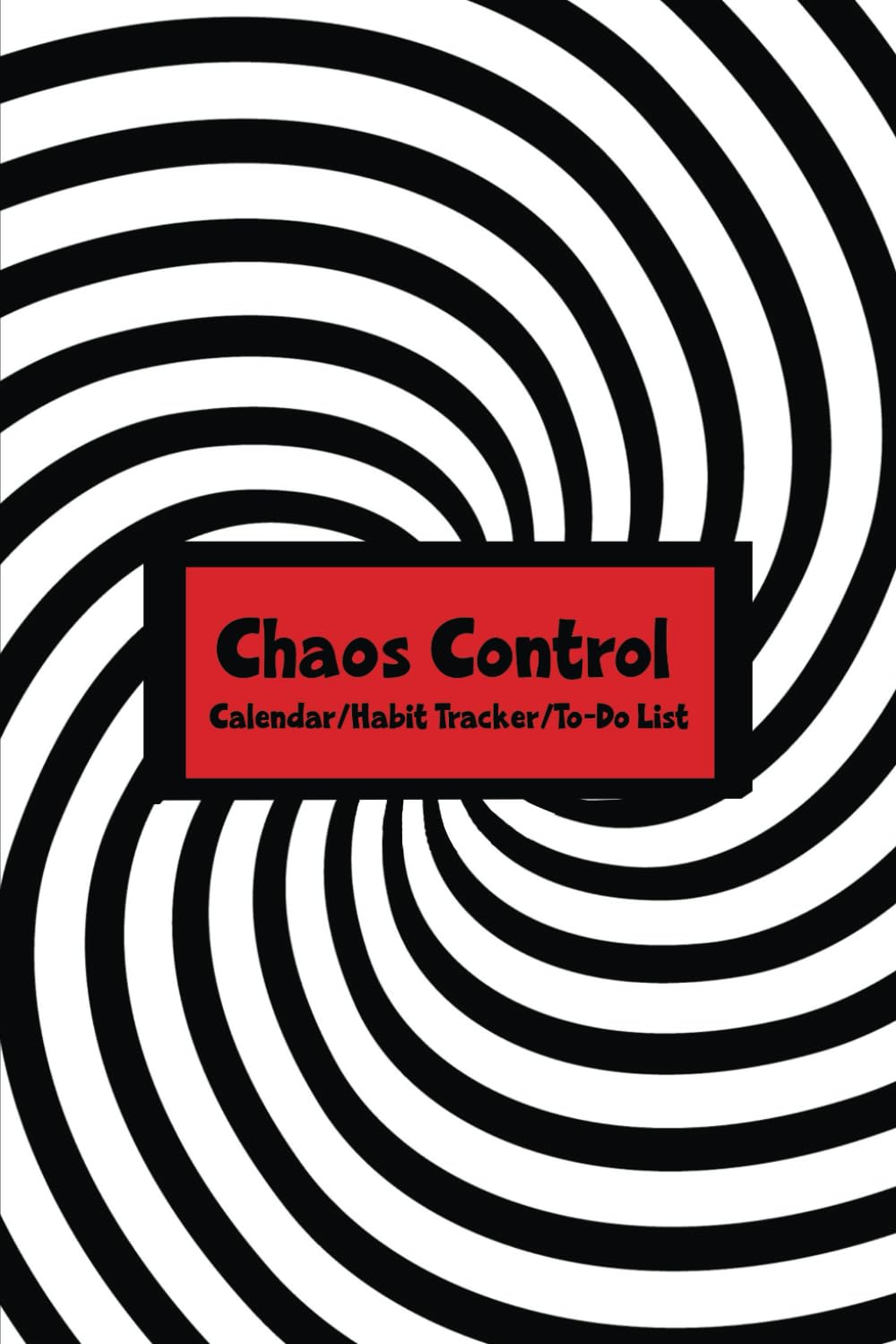 Journal cover with black and white swirls and a red box with black lettering that says Chaos Control Calendar/Habit Tracker/To-Do List