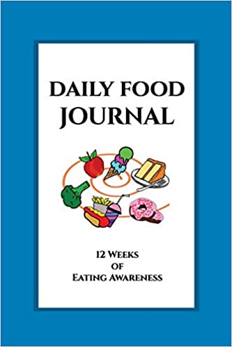 Blue and white Journal for daily tracking of food. Black text says Daily Food Journal: 12 Weeks of Eating Awareness. There's a cartoon swirl of colorful foods.