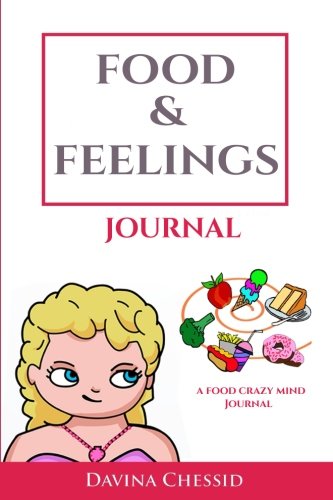 Food Crazy Mind Food and Feelings Journal
