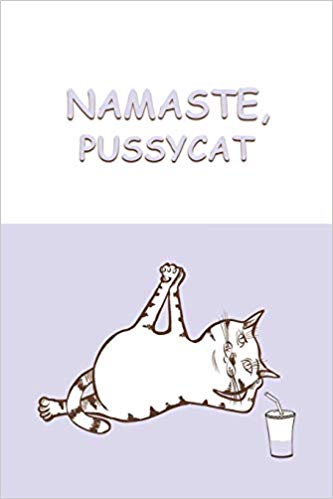 Purple and white journal notebook with a cartoon cat in a yoga pose on the cover. Purple text says Namaste, Pussycat.