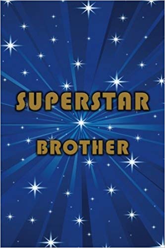 Blue journal with white stars and gold lettering that says SUPERSTAR BROTHER.