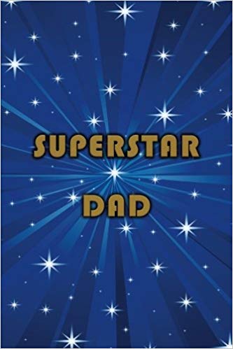Blue journal with white stars and gold lettering that says SUPERSTAR DAD.