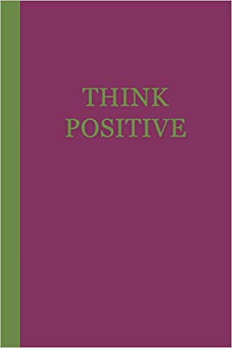 Motivational journal - purple with green text that says THINK POSITIVE